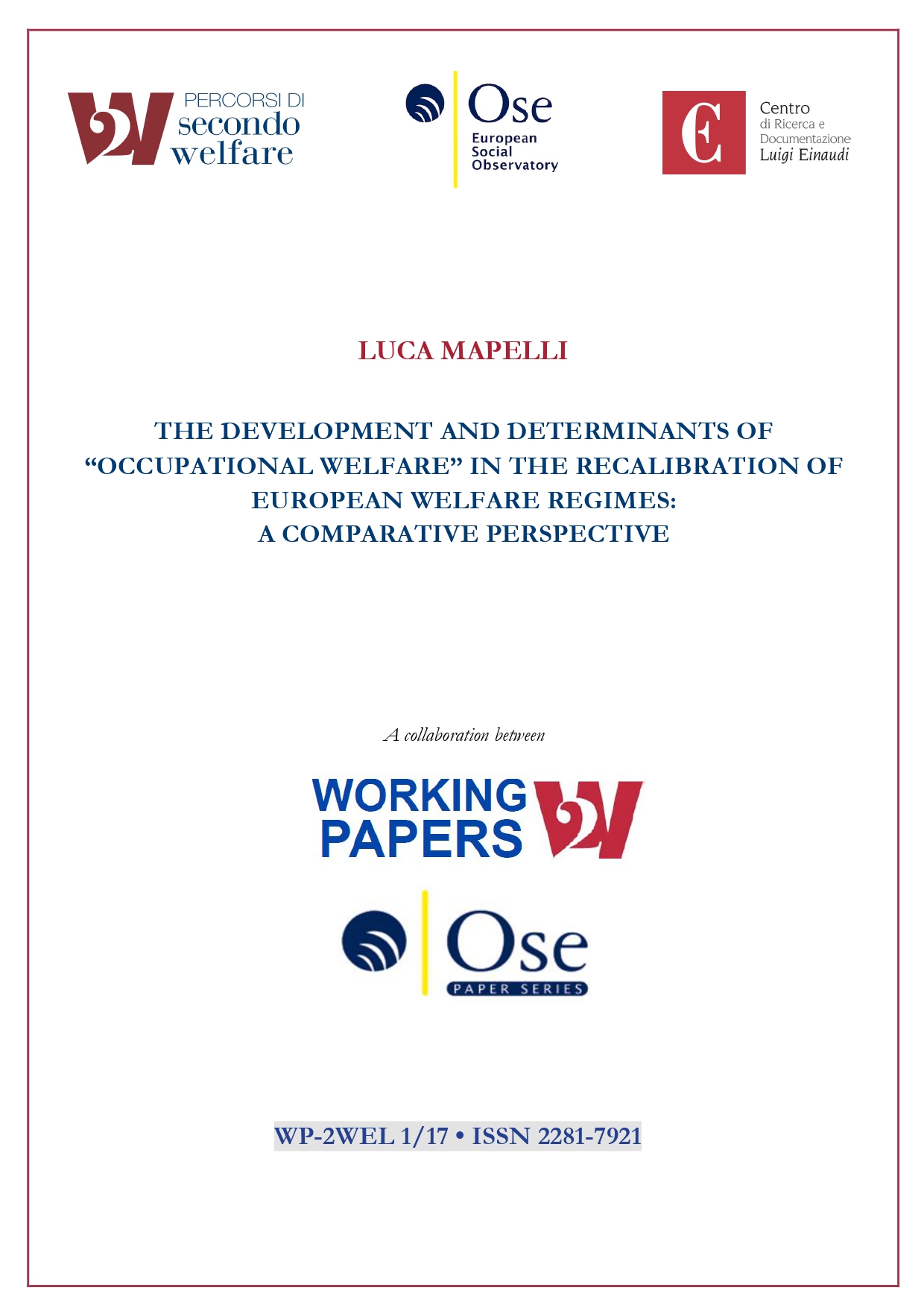 The Development and Determinants of “Occupational Welfare” in the Recalibration of European Welfare Regimes: a Comparative Perspective