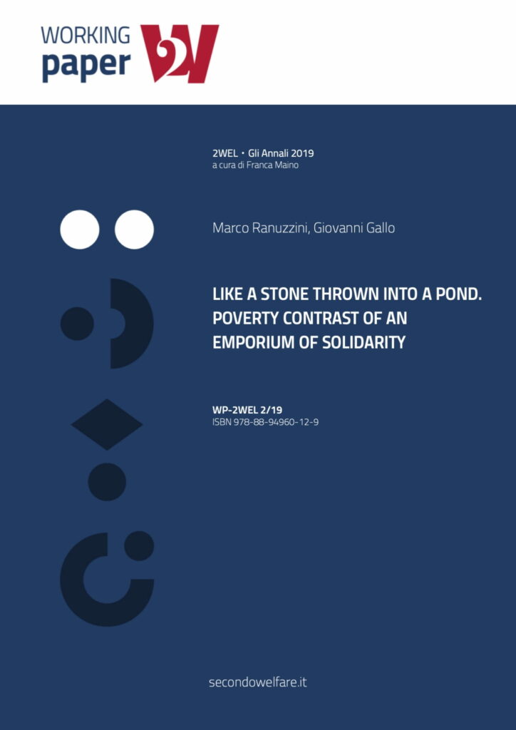 Working Paper - Percorsi secondo welfare -Like a Stone Thrown Into a Pond. Poverty Contrast of an Emporium of Solidarity