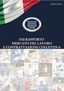 XXI Rapporto Mercato del Lavoro e Contrattazione Collettiva