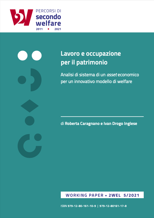 Lavoro e occupazione per il patrimonio. Analisi di sistema di un asset economico per un innovativo modello di welfare