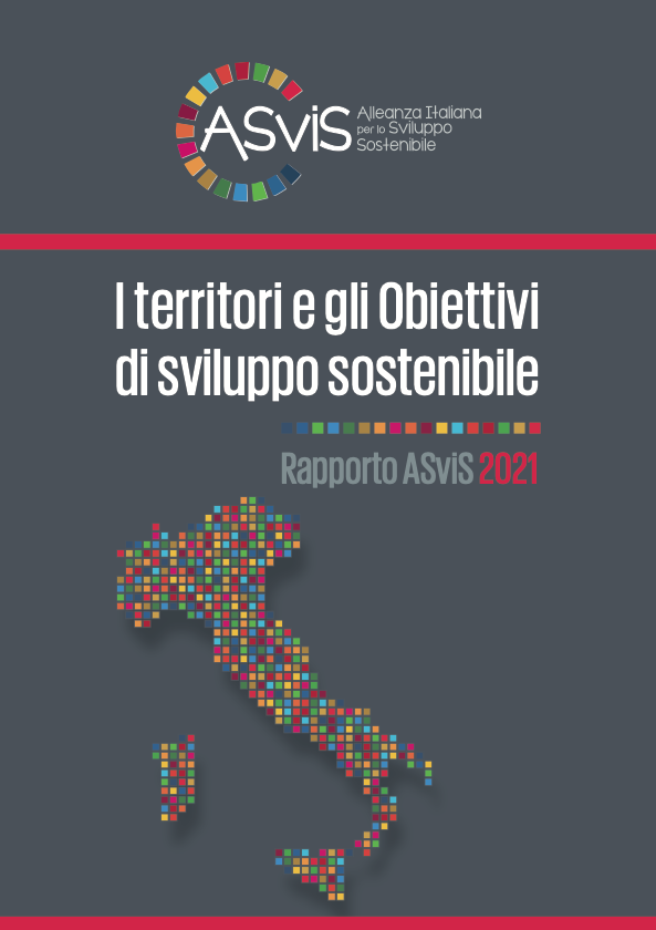 I territori e gli Obiettivi di sviluppo sostenibile. Rapporto 2021