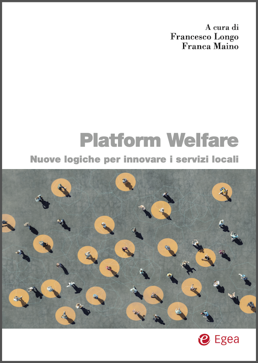 Platform Welfare. Nuove logiche per innovare i servizi locali