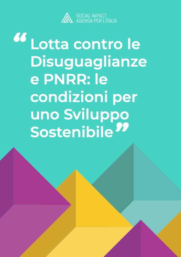 Lotta contro le Disuguaglianze e PNRR: le condizioni per uno Sviluppo Sostenibile