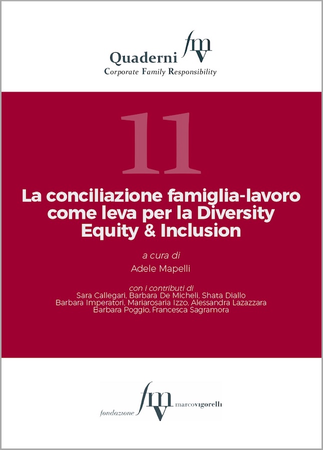 Conciliazione famiglia-lavoro come leva per la Diversity Equity & Inclusion