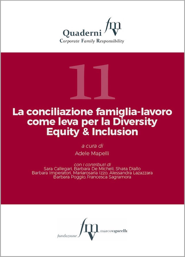 Conciliazione famiglia-lavoro come leva per la Diversity Equity & Inclusion