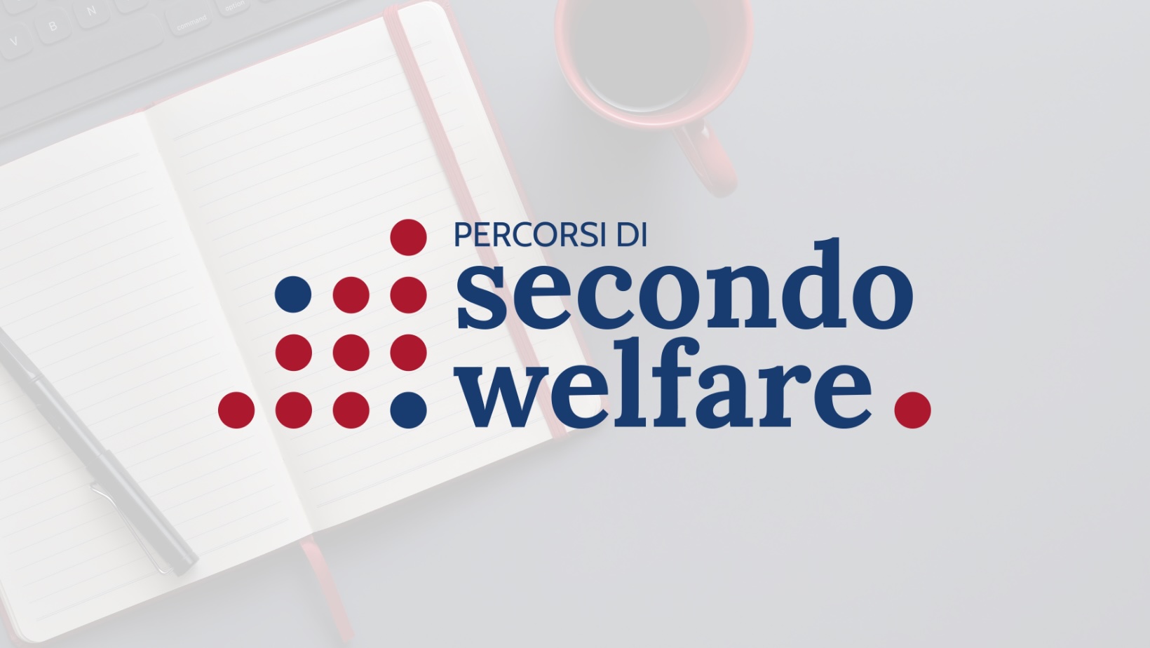 Copyright Secondowelfare.it (c) Secondowelfare.it