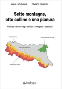 ette montagne, otto colline e una pianura – Riabitare i territori fragili emiliani e romagnoli è possibile?
